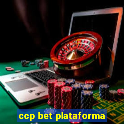 ccp bet plataforma